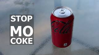 Stop Mo Coke