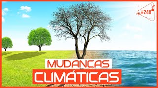 SACANI RESPONDE [MUDANÇAS CLIMÁTICAS COM PAULO ARTAXO] - Ciência Sem Fim #248