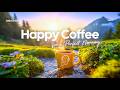 Happy Coffee ☕️🌞 Positive Spring Playlist for a Perfect Morning 2026 | Chillmomusic