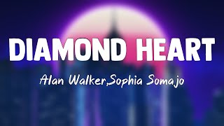 Diamond Heart - Alan Walker,Sophia Somajo [Lyrics Video] 💭