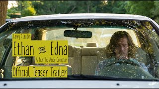 Watch Ethan and Edna Trailer