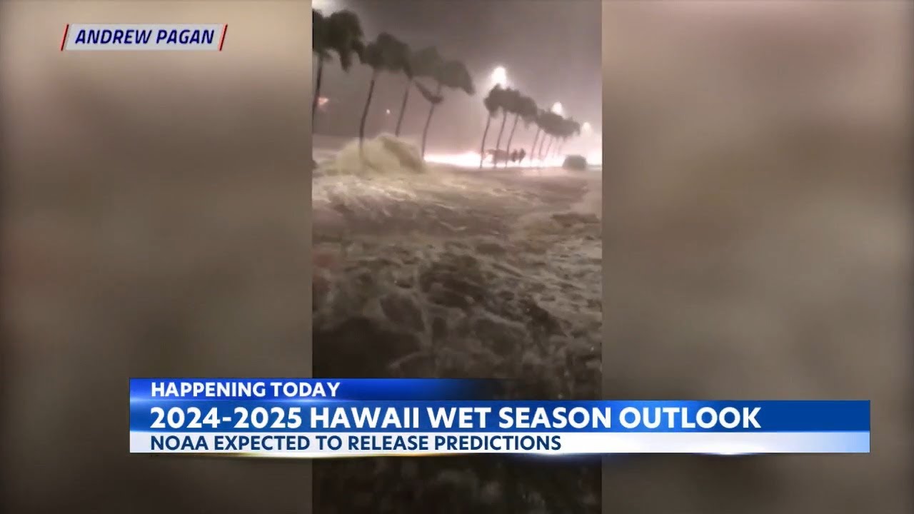 Rainfall outlook for Hawaii’s 2024 wet season expected