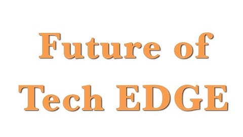 Tech Edge, iPads In The Classroom - Episode 198, Future of Tech EDGE