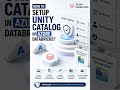 How to setup unity catalog in Azure Databrics?
