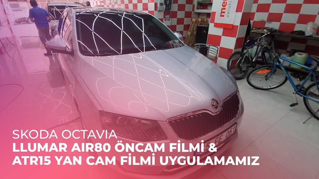 Skoda Octavia // LLumar Air80 Ön Cam Filmi & ATR15 Yan Cam Filmi Uygulamamız
