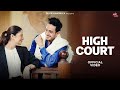 High Court (Official Music Video) Diler Kharkiya | New Haryanvi Song 2026