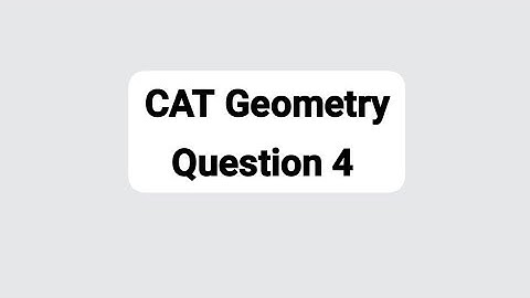 CAT Geometry Q4