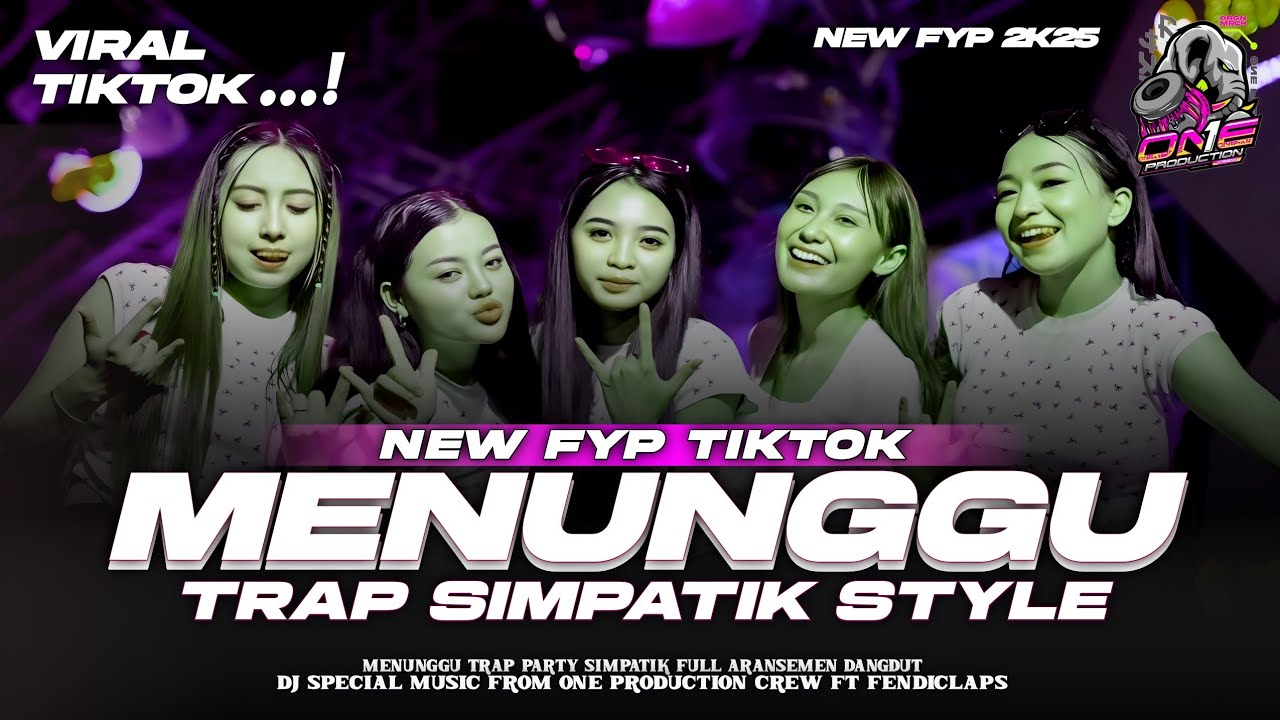 DJ SIMPATIK MENUNGGU TRAP PARTY VIRAL 2K25 DANGDUT FULL ARANSEMEN ORIGINAL