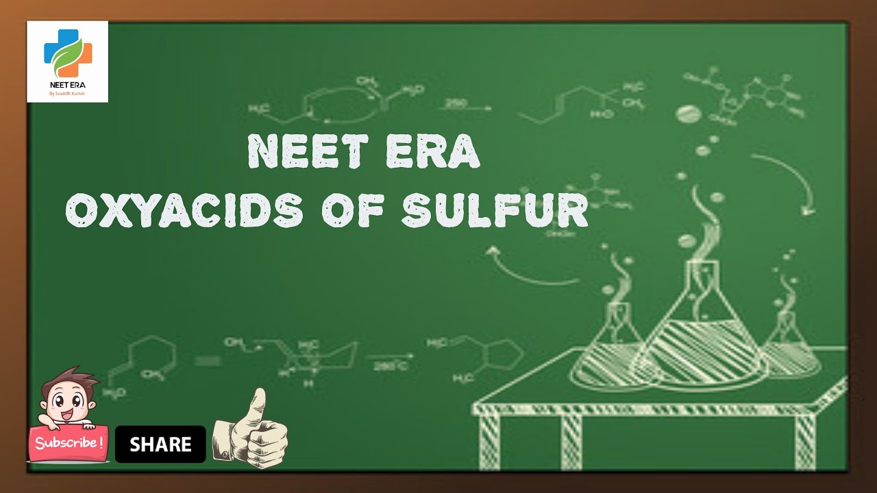 🔥NEET ERA Oxo(oxi )acid of sulphur explainnation and tricks🔥