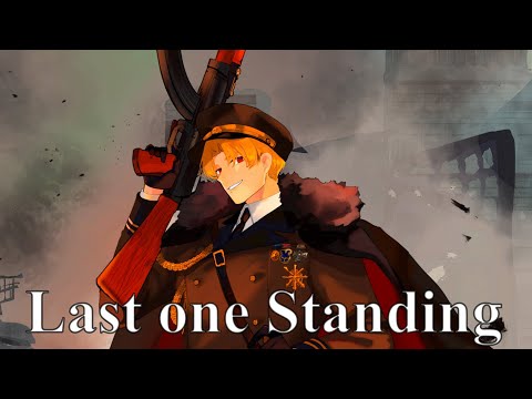 [Nightcore] Last One Standing (WAR*HALL)