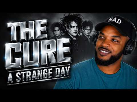 The Cure - A Strange Day REACTION