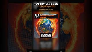 Temperature Rising (Radio Edit) - OUT NOW on all streaming! 🔥 BobboBrooksee #HardDance #Shorts