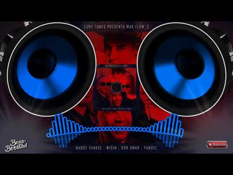 Mayor Que Yo 3 – Don Omar Ft. Daddy Yanke,  Wisin, Yandel, Luny Tunes [ BASS BOOSTED ] HD