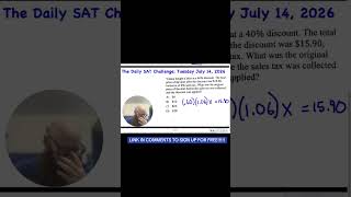 The Daily SAT Challenge Tuesday July 14, 2026 The Daily SAT Challenge Tuesday July 14, 2026