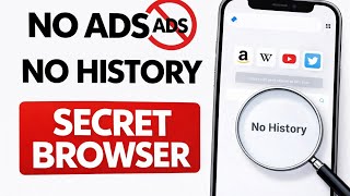 Secret Browser 😳 No Ads + No History | Full Setup Guide screenshot 1