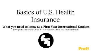 Pratt FYI: Basics of US Health Insurance