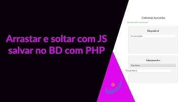 Como criar arrastar e soltar com JavaScript e salvar no banco de dados com PHP