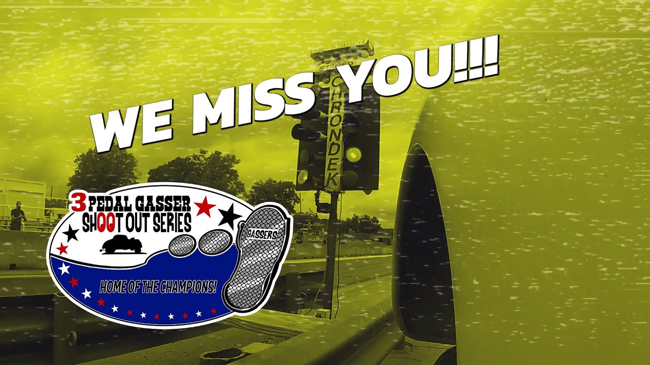 3 Pedal Gasser Shoot Out Series Stay Safe