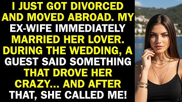 After Our Divorce My Ex Wife Married Her Lover But A Guest Said Something That Made Her Turn Pale