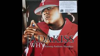 Jadakiss - Why (feat. Anthony Hamilton) (Enrichment Remix)