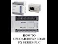 How to Upload/Download FX Series-PLC Using ICP CON||Sample Video