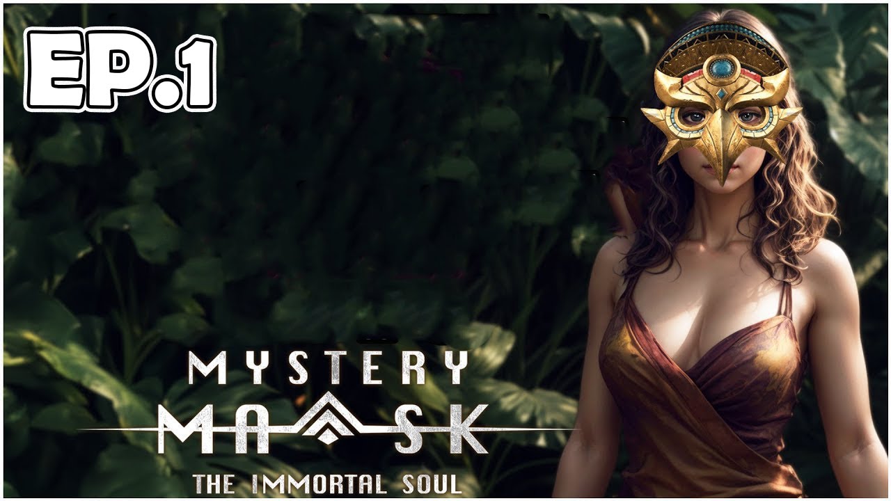 Mystery Mask the Immortal Soul Romania Ep 1