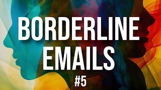 Borderline Emails #5 - Transference, Bad Therapy