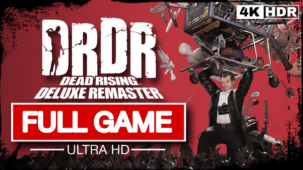 Dead Rising Deluxe Remaster Full Game Walkthrough - No Commentary (4K ...