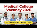 बिहार में एक और नए मेडिकल कॉलेज में शानदार बहाली! Doctors से लेकर Nurse, Paramedical सभी पदों पर