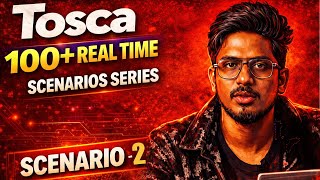 🎯Tosca Scenario 2 | Tosca Interview Question of the Day 2 – Video Solution Released! Details