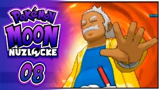 ITS KAHUNA HALA TIME!!! - Pokemon Sun and Moon Nuzlocke Lets Play 08 W/ UnlawfulExile