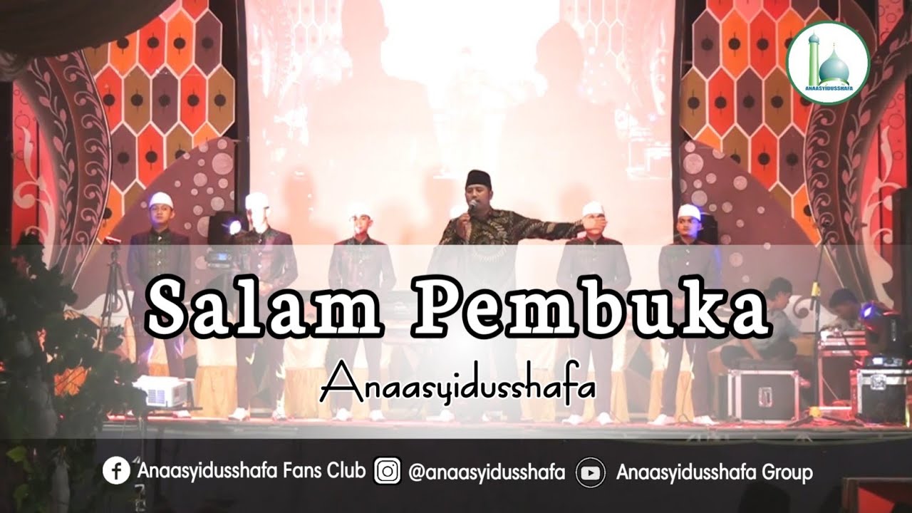 Salam pembuka || Anaasyidusshafa Live Show