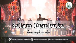 Salam pembuka || Anaasyidusshafa Live Show