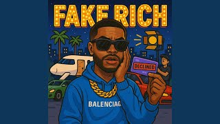 Fake Rich