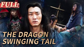 【ENG SUB】Ten Tigers of Guangdong Su Can 5: The Dragon Swinging Tail | China Movie Channel ENGLISH