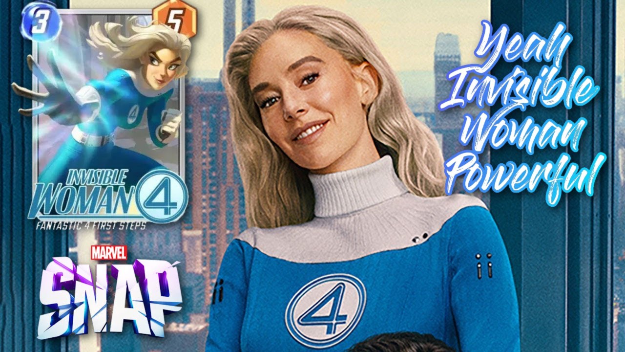 Yeah, Invisible Woman FS is Powerful: Marvel Snap