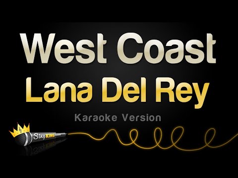 Lana Del Rey - West Coast (Karaoke Version)