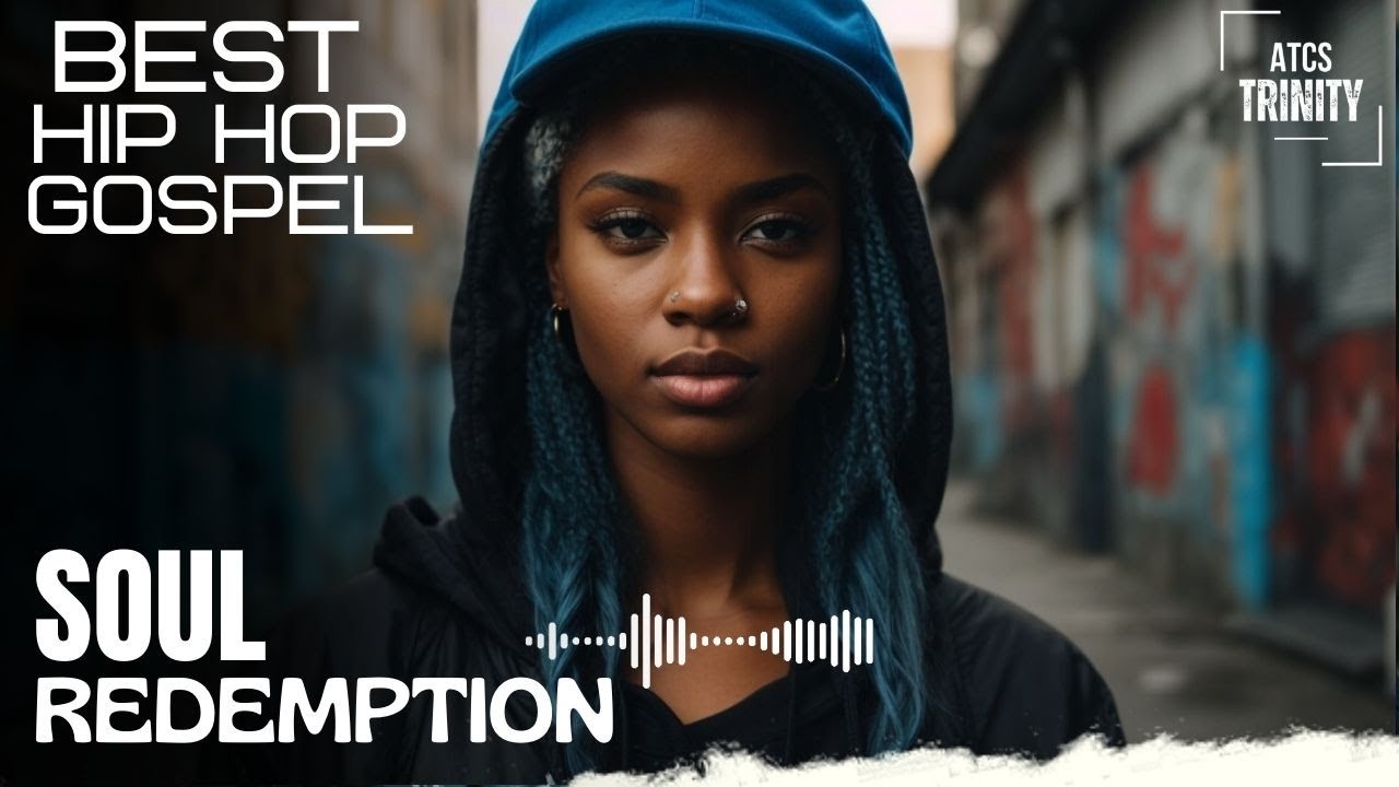 #Soul #Redemption #Atcs #Trinity #HIP #HOP #GOSPEL #TRAP #GOSPEL #GYM #MUSIC #GOSPEL #WORKOUT #GOSPEL