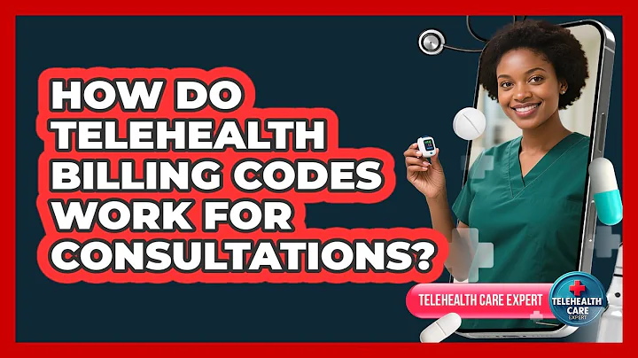 How Do Telehealth Billing Codes Work For Consultations? - Telehealth Care Expert