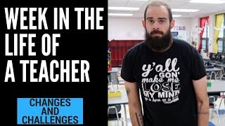 A Week In The Life Of A Teacher / Big Changes And Challenges
