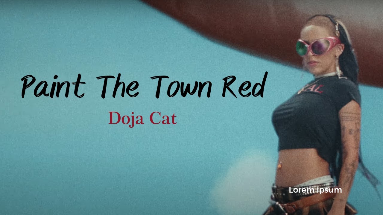Песня paint the town red doja cat