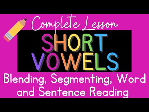 Full Lesson: Short Vowels (Growing Primary)