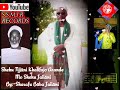 SSMJR Shehu Tijjani Khalifa Jeilani By Sharafu Baba Jeilani SSMJR Shehu Tijjani Khalifa Jeilani By Sharafu Baba Jeilani
