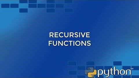 Python Course: 4.4 & 4.5:  Recursive functions and Anonymous functions