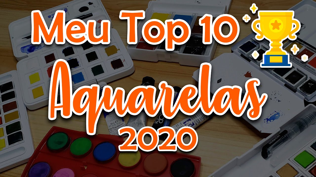 MEU TOP 10 MELHORES AQUARELAS!