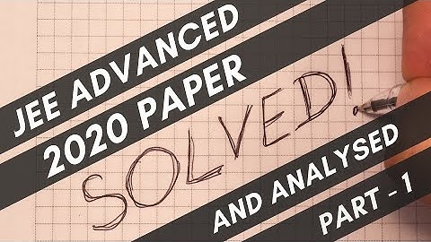 JEE Advanced 2020 Paper Solved & Analysed | Part 1 | Math  #jee #math