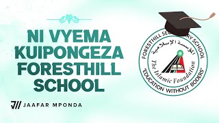 Jaafar Mponda - Ni vyema kuipongeza ForestHill School (Audio Nasheed)