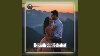 Kekasih dan Sahabat