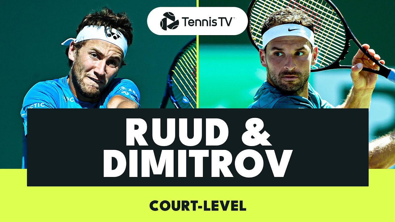 Grigor Dimitrov and Casper Ruud Court-Level Practice Indian Wells 2023