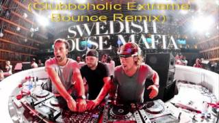 Video thumbnail of "Swedish House Mafia - Don't you worry child (Clubboholic Extreme Bounce  Remix).wmv"